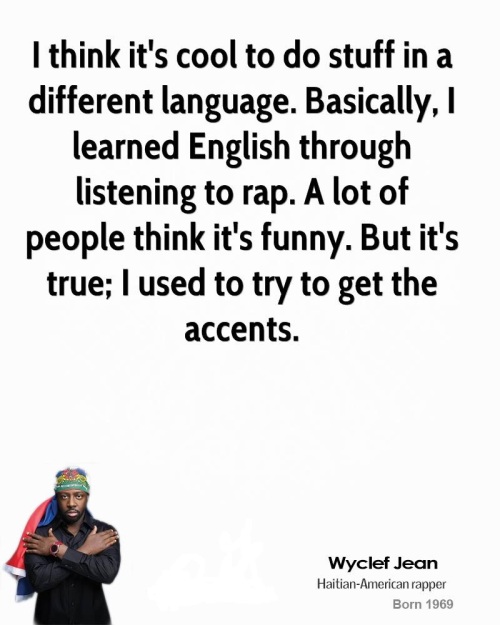 wyclef-jean-quote-i-think-its-cool-to-do-stuff-in-a-different-language